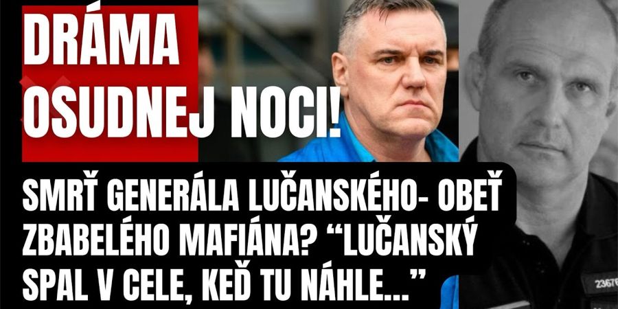 Dráma osudnej noci! Prehovoril muž, ktorý mal mlčať: “Lučanský spal v cele, keď tu náhle…”